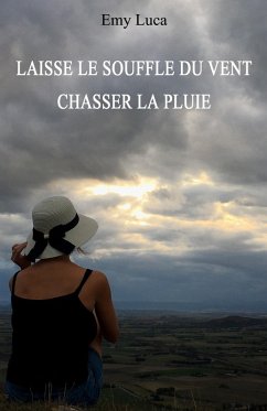 Cover Laisse le souffle du vent chasser la pluie (eBook, ePUB)