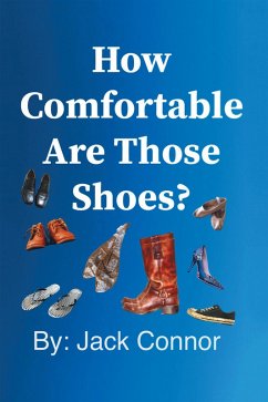 Cover How Comfortable Are Those Shoes? (eBook, ePUB)