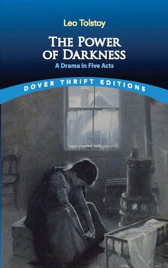 The Power of Darkness (eBook, ePUB) - Tolstoy, Leo