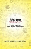 The Me, Without (eBook, ePUB)