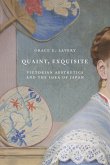 Quaint, Exquisite (eBook, ePUB)