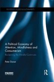 A Political Economy of Attention, Mindfulness and Consumerism