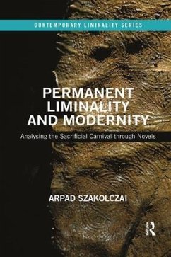 Permanent Liminality and Modernity - Szakolczai, Arpad