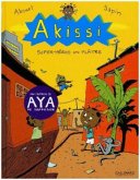 Akissi - Super-Heroes en Platre