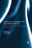 'Democratic Knowledge' and Knowledge Production