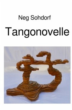 Tangonovelle - Sohdorf, Neg