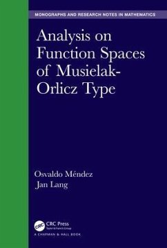 Analysis on Function Spaces of Musielak-Orlicz Type - Mendez, Osvaldo; Lang, Jan