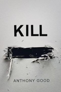 Kill [Redacted] - Good, Anthony