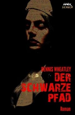 DER SCHWARZE PFAD - Wheatley, Dennis