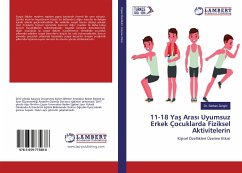 11-18 Ya¿ Aras¿ Uyumsuz Erkek Çocuklarda Fiziksel Aktivitelerin - Zengin, Serkan