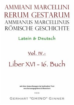 Ammianus Marcellinus römische Geschichte IV - Marcellinus, Ammianus