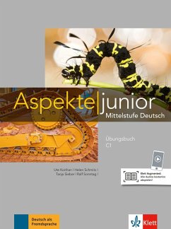 Aspekte junior C1. Übungsbuch mit Audios zum Download - Koithan, Ute; Mayr-Sieber, Tanja; Schmitz, Helen; Sonntag, Ralf