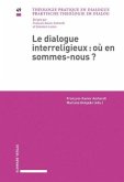 Le dialogue interreligieux: où en sommes-nous Le dialogue interreligieux: où en sommes-nous
