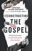 Reconstructing the Gospel (eBook, ePUB)