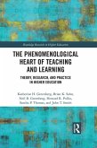 The Phenomenological Heart of Teaching and Learning (eBook, PDF)