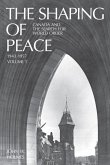 The Shaping of Peace (eBook, PDF)