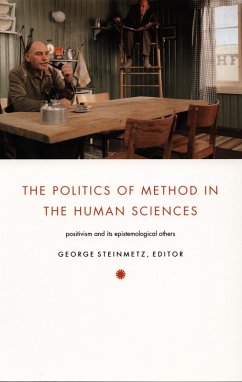 Politics of Method in the Human Sciences (eBook, PDF)