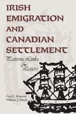 Irish Emigration and Canadian Settlement (eBook, PDF)