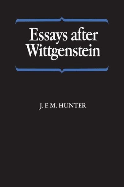 Essays after Wittgenstein (eBook, PDF) Essays after Wittgenstein (eBook, PDF)