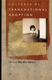 Cultures of Transnational Adoption (eBook, PDF) Cultures of Transnational Adoption (eBook, PDF)