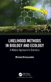 Likelihood Methods in Biology and Ecology (eBook, ePUB)