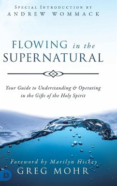 Flowing in the Supernatural - Mohr, Greg