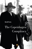 The Copenhagen Conspiracy (eBook, PDF)