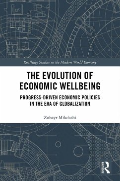 The Evolution of Economic Wellbeing (eBook, PDF) - Mikdashi, Zuhayr