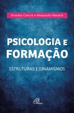 Psicologia e Formação (eBook, ePUB) Psicologia e Formação (eBook, ePUB)