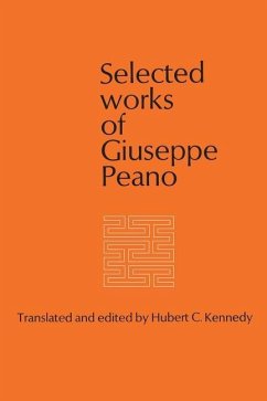 Selected Works of Giuseppe Peano (eBook, PDF)