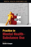 Practice in Mental Health-Substance Use (eBook, PDF)