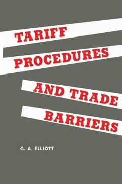 Tariff Procedures and Trade Barriers (eBook, PDF) - Elliott, George