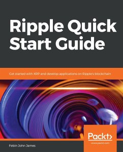 Ripple Quick Start Guide (eBook, ePUB) - James, Febin John