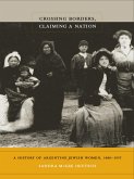 Crossing Borders, Claiming a Nation (eBook, PDF)