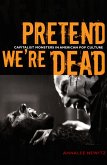 Pretend We're Dead (eBook, PDF)