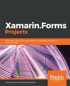 Xamarin.Forms Projects (eBook, ePUB) - Karlsson, Johan; Hindrikes, Daniel