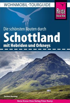 Reise Know-How Wohnmobil-Tourguide Schottland mit Hebriden und Orkneys (eBook, PDF) - Berning, Torsten