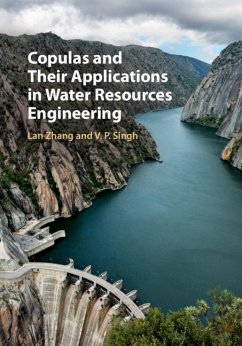 Copulas and their Applications in Water Resources Engineering (eBook, ePUB) - Zhang, Lan