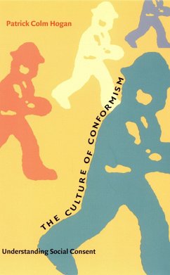 Culture of Conformism (eBook, PDF) - Patrick Colm Hogan, Hogan