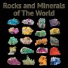 Rocks and Minerals of The World - Bild 1