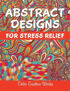 Abstract Designs For Stress Relief - Color Creative Works