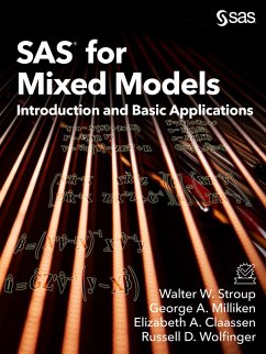 SAS for Mixed Models (eBook, PDF) - Stroup, Walter W.; Milliken, George A.; Claassen, Elizabeth A.; Wolfinger, Russell D.