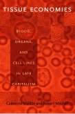 Tissue Economies (eBook, PDF) Tissue Economies (eBook, PDF)