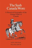 The Sash Canada Wore (eBook, PDF)