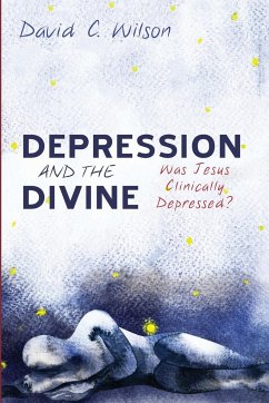 Depression and the Divine - Wilson, David C.