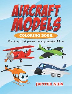 Aircraft Models Coloring Book - Jupiter Kids