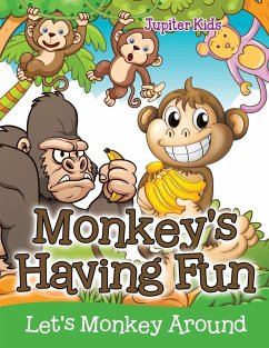 Monkey's Having Fun (Let's Monkey Around) - Jupiter Kids