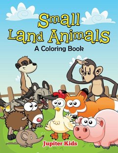 Small Land Animals (A Coloring Book) - Jupiter Kids
