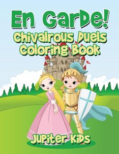 En Garde! Chivalrous Duels Coloring Book - Jupiter Kids