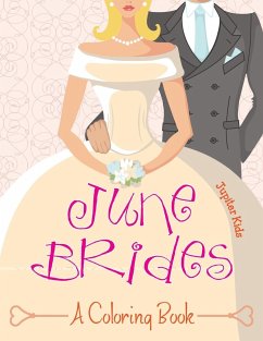 June Brides (A Coloring Book) - Jupiter Kids